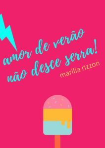 Conto Amor de Verão não desce serra