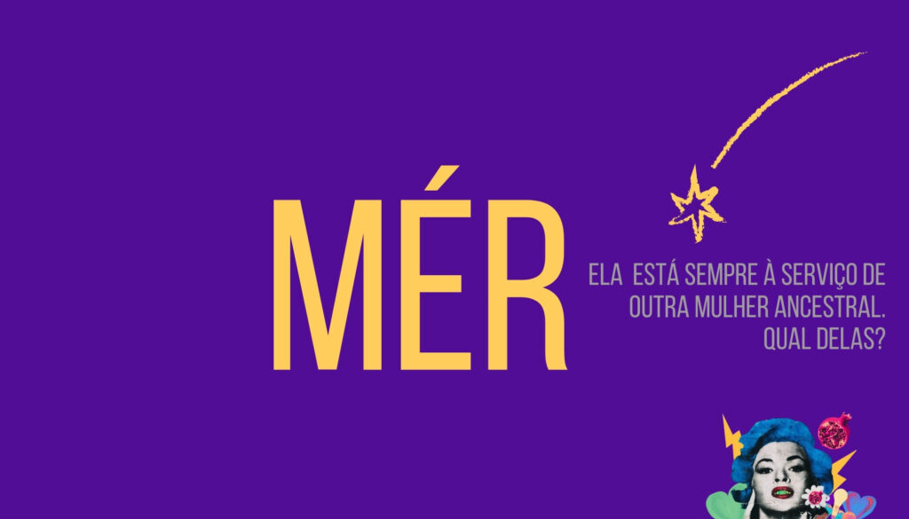 mulheres ancestrais: mér
